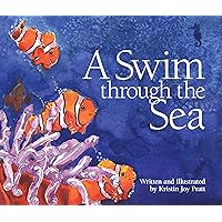 A Swim Through the Sea A Swim Through the Sea Paperback Board book Hardcover