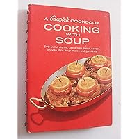 A Campbell Cookbook: Cooking with Soup A Campbell Cookbook: Cooking with Soup Spiral-bound Hardcover