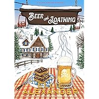 Beer and Loathing: A Sloan Krause Mystery Beer and Loathing: A Sloan Krause Mystery Kindle Paperback