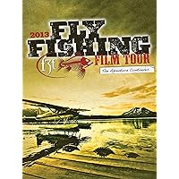 Fly Fishing Film Tour 2013