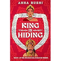 King in Hiding (Swayamvara Romance Series Book 1)