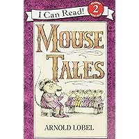 Mouse Tales (I Can Read Level 2) Mouse Tales (I Can Read Level 2) Paperback Kindle Hardcover