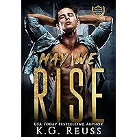 May We Rise: A Dark College Romance (A Mayfair University Novel Book 1) May We Rise: A Dark College Romance (A Mayfair University Novel Book 1) Kindle Paperback