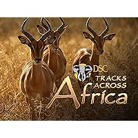 Tracks Across Africa - Season 17