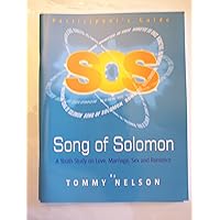 Song of Solomon Participant's Guide, A Youth Study on Love, Marriage, Sex and Romance Song of Solomon Participant's Guide, A Youth Study on Love, Marriage, Sex and Romance Paperback