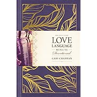 The One Year Love Language Minute Devotional: A 365-Day Daily Devotional for Christian Couples The One Year Love Language Minute Devotional: A 365-Day Daily Devotional for Christian Couples Paperback Kindle Hardcover