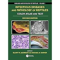 Infectious Diseases and Pathology of Reptiles: Color Atlas and Text, Diseases and Pathology of Reptiles Volume 1 Infectious Diseases and Pathology of Reptiles: Color Atlas and Text, Diseases and Pathology of Reptiles Volume 1 Hardcover Kindle