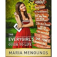 The EveryGirl’s Guide to Life The EveryGirl’s Guide to Life Paperback Kindle