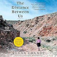 The Distance Between Us: A Memoir The Distance Between Us: A Memoir Audible Audiobook Paperback Kindle Library Binding Audio CD