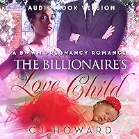 The Billionaire's Love Child The Billionaire's Love Child Audible Audiobook Kindle Paperback