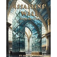 Assassins' Wall: Gare de Lyon Assassins' Wall: Gare de Lyon Kindle Paperback