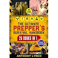 The Ultimate Prepper's Survival Handbook: Essential Strategies for Emergency Preparedness, Stockpiling Food and Life-Saving Supplies, Home-Defense Techniques & More The Ultimate Prepper's Survival Handbook: Essential Strategies for Emergency Preparedness, Stockpiling Food and Life-Saving Supplies, Home-Defense Techniques & More Kindle Hardcover Paperback
