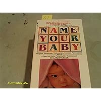 Name Your Baby Name Your Baby Paperback Kindle Mass Market Paperback