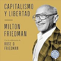 Capitalismo y libertad Capitalismo y libertad Audible Audiobook Paperback Kindle