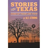 Stories from Texas: Some of Them Are True Stories from Texas: Some of Them Are True Paperback Audible Audiobook Kindle