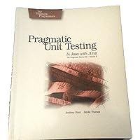Pragmatic Unit Testing in Java with JUnit Pragmatic Unit Testing in Java with JUnit Paperback