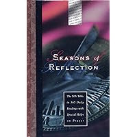 Seasons of Reflection: The NIV Bible in 365 Daily Readings with Special Helps on Prayer Seasons of Reflection: The NIV Bible in 365 Daily Readings with Special Helps on Prayer Hardcover