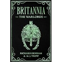 Britannia: The Warlords Britannia: The Warlords Kindle Paperback