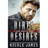 DIRTY DESIRES: A One Night Stand, Off Limits, Club Princess, Forced Proximity, Secret Pregnancy, MC Romance (The Devil Kings MC Series Book 3) DIRTY DESIRES: A One Night Stand, Off Limits, Club Princess, Forced Proximity, Secret Pregnancy, MC Romance (The Devil Kings MC Series Book 3) Kindle Audible Audiobook