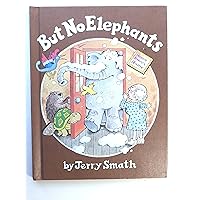 But No Elephants But No Elephants Hardcover Paperback Mass Market Paperback