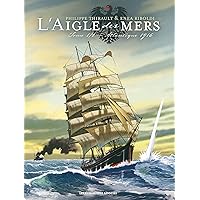 L'Aigle des mers: Atlantique 1916 (French Edition) L'Aigle des mers: Atlantique 1916 (French Edition) Kindle Paperback