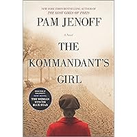 The Kommandant's Girl (The Kommandant's Girl, 1) The Kommandant's Girl (The Kommandant's Girl, 1) Paperback Kindle Audible Audiobook Hardcover Audio CD