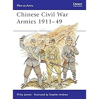 Chinese Civil War Armies 1911–49 (Men-at-Arms, 306) Chinese Civil War Armies 1911–49 (Men-at-Arms, 306) Paperback