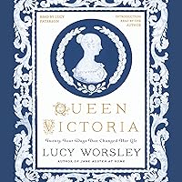 Queen Victoria: Twenty-Four Days That Changed Her Life Queen Victoria: Twenty-Four Days That Changed Her Life Audible Audiobook Paperback Hardcover Audio CD