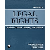 Legal Rights of School Leaders, Teachers, and Students Legal Rights of School Leaders, Teachers, and Students Paperback Kindle