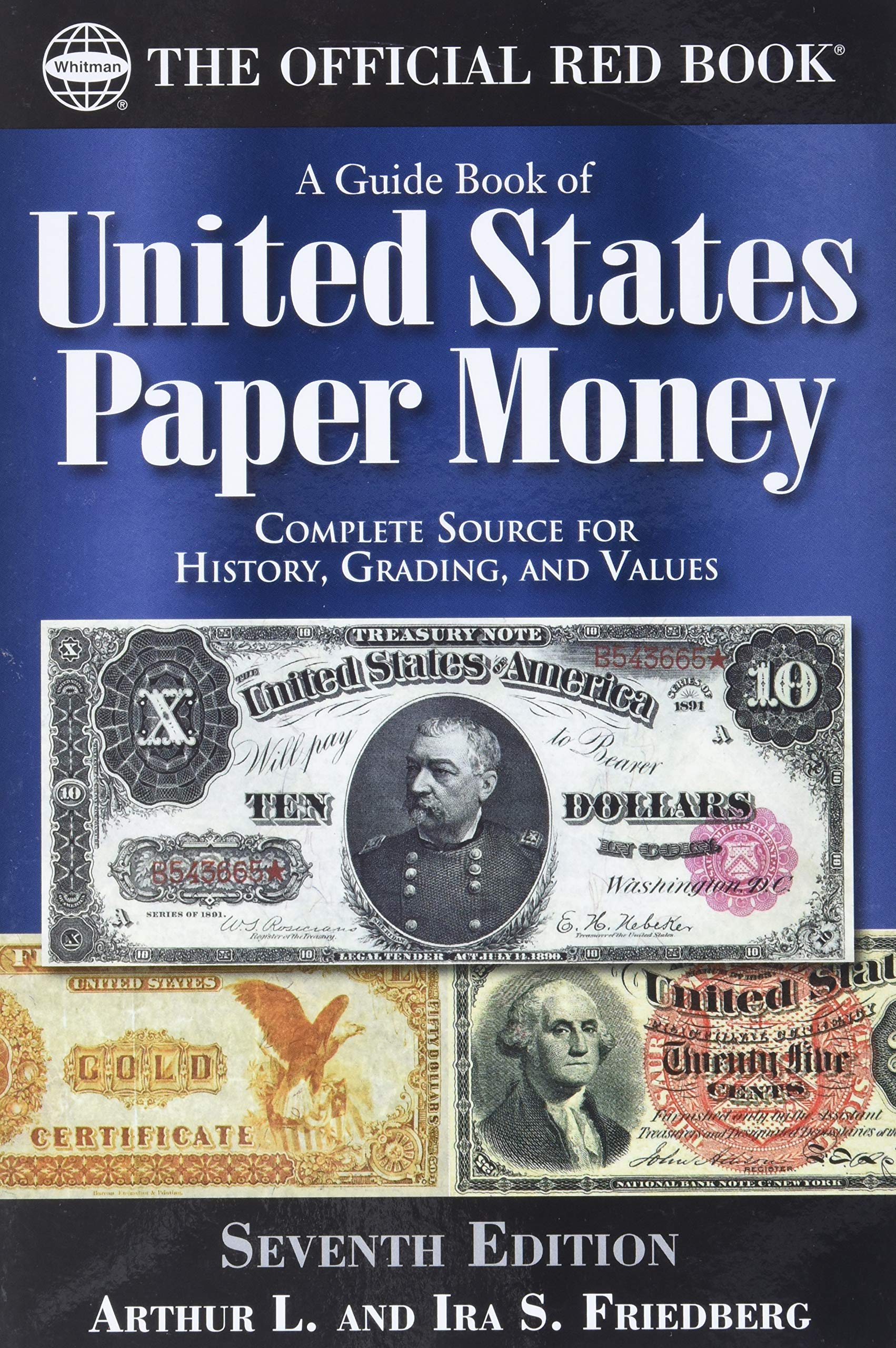 A Guide Book of United States Paper Money 7th Edition