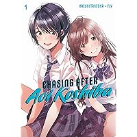 Chasing After Aoi Koshiba Vol. 1 Chasing After Aoi Koshiba Vol. 1 Kindle Paperback
