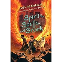 Spirits, Spells, and Snark (Magic, Madness, and Mischief) Spirits, Spells, and Snark (Magic, Madness, and Mischief) Kindle Hardcover