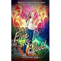 Fire & Flood (Mythverse Book 1) Fire & Flood (Mythverse Book 1) Kindle Audible Audiobook Paperback MP3 CD