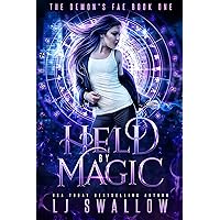 Held by Magic: A Reverse Harem Urban Fantasy Romance (The Demon's Fae Book 1) Held by Magic: A Reverse Harem Urban Fantasy Romance (The Demon's Fae Book 1) Kindle