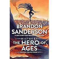 The Hero of Ages: Book Three of Mistborn