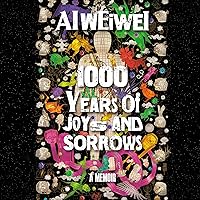 1000 Years of Joys and Sorrows: A Memoir 1000 Years of Joys and Sorrows: A Memoir Audible Audiobook Paperback Kindle Hardcover Audio CD