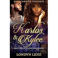 Karlos & Kylee: Crazy In Love With a New Orleans Savage Karlos & Kylee: Crazy In Love With a New Orleans Savage Kindle Paperback