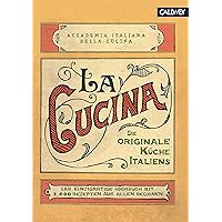 La Cucina: Die originale Küche Italiens (German Edition) La Cucina: Die originale Küche Italiens (German Edition) Kindle Hardcover