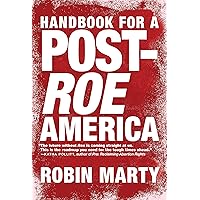 Handbook for a Post-Roe America Handbook for a Post-Roe America Paperback Audible Audiobook Kindle Audio CD
