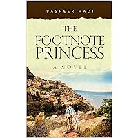 The Footnote Princess: The Affair of Princess Anastasia bint Faisal The Footnote Princess: The Affair of Princess Anastasia bint Faisal Kindle Audible Audiobook Paperback