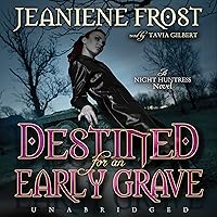 Destined for an Early Grave: Night Huntress, Book 4 Destined for an Early Grave: Night Huntress, Book 4 Audible Audiobook Kindle Mass Market Paperback Paperback MP3 CD