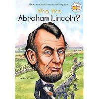 Who Was Abraham Lincoln? Who Was Abraham Lincoln? Paperback Audible Audiobook Kindle Hardcover