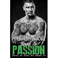 Road to Passion (Dogs of Fire Book 4)