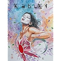 The Complete Kabuki: 30th Anniversary Edition The Complete Kabuki: 30th Anniversary Edition Hardcover