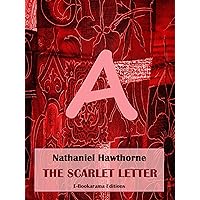 The Scarlet Letter The Scarlet Letter Kindle Mass Market Paperback Paperback Hardcover Audible Audiobook Spiral-bound MP3 CD Pocket Book