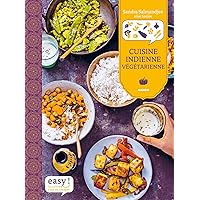 Cuisine indienne végétarienne (Easy) (French Edition) Cuisine indienne végétarienne (Easy) (French Edition) Kindle Hardcover