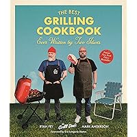 The Best Grilling Cookbook Ever Written By Two Idiots The Best Grilling Cookbook Ever Written By Two Idiots Paperback Kindle