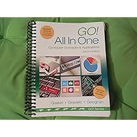 Go! All in One: Computer Concepts and Applications (GO! for Office 2013) Go! All in One: Computer Concepts and Applications (GO! for Office 2013) Spiral-bound