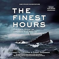 The Finest Hours (Young Readers Edition): The True Story of a Heroic Sea Rescue (The True Rescue Series, Book 1) The Finest Hours (Young Readers Edition): The True Story of a Heroic Sea Rescue (The True Rescue Series, Book 1) Paperback Audible Audiobook Kindle Hardcover Audio CD