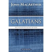 Galatians: The Wondrous Grace of God (MacArthur Bible Studies) Galatians: The Wondrous Grace of God (MacArthur Bible Studies) Paperback Kindle